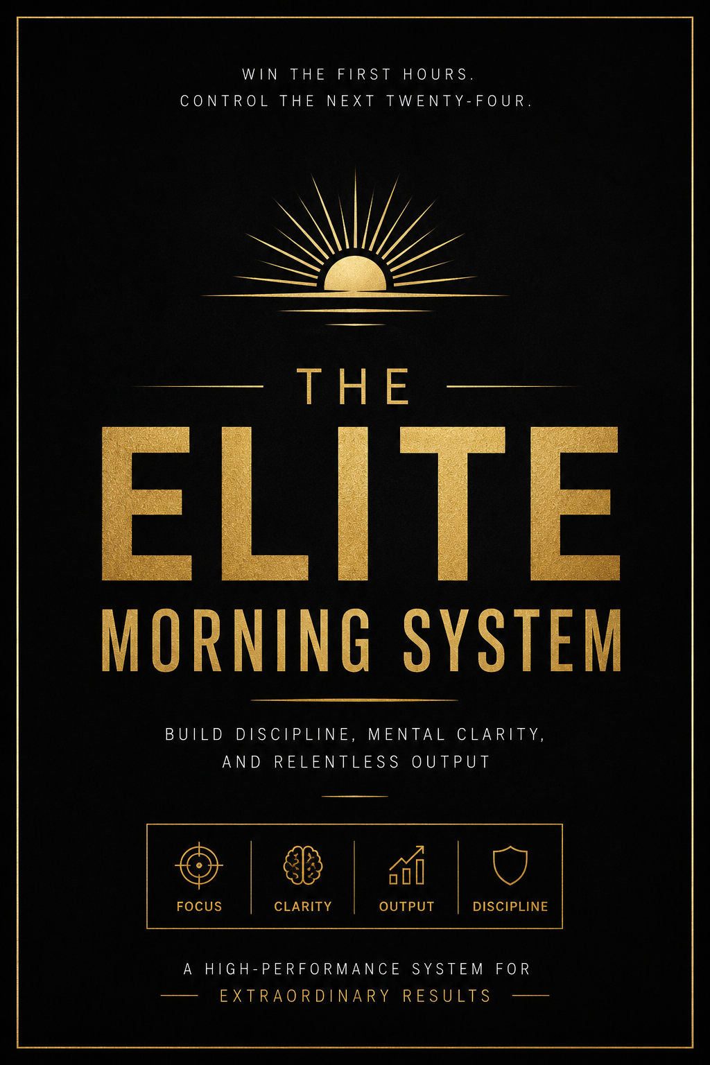 The Elite Morning System